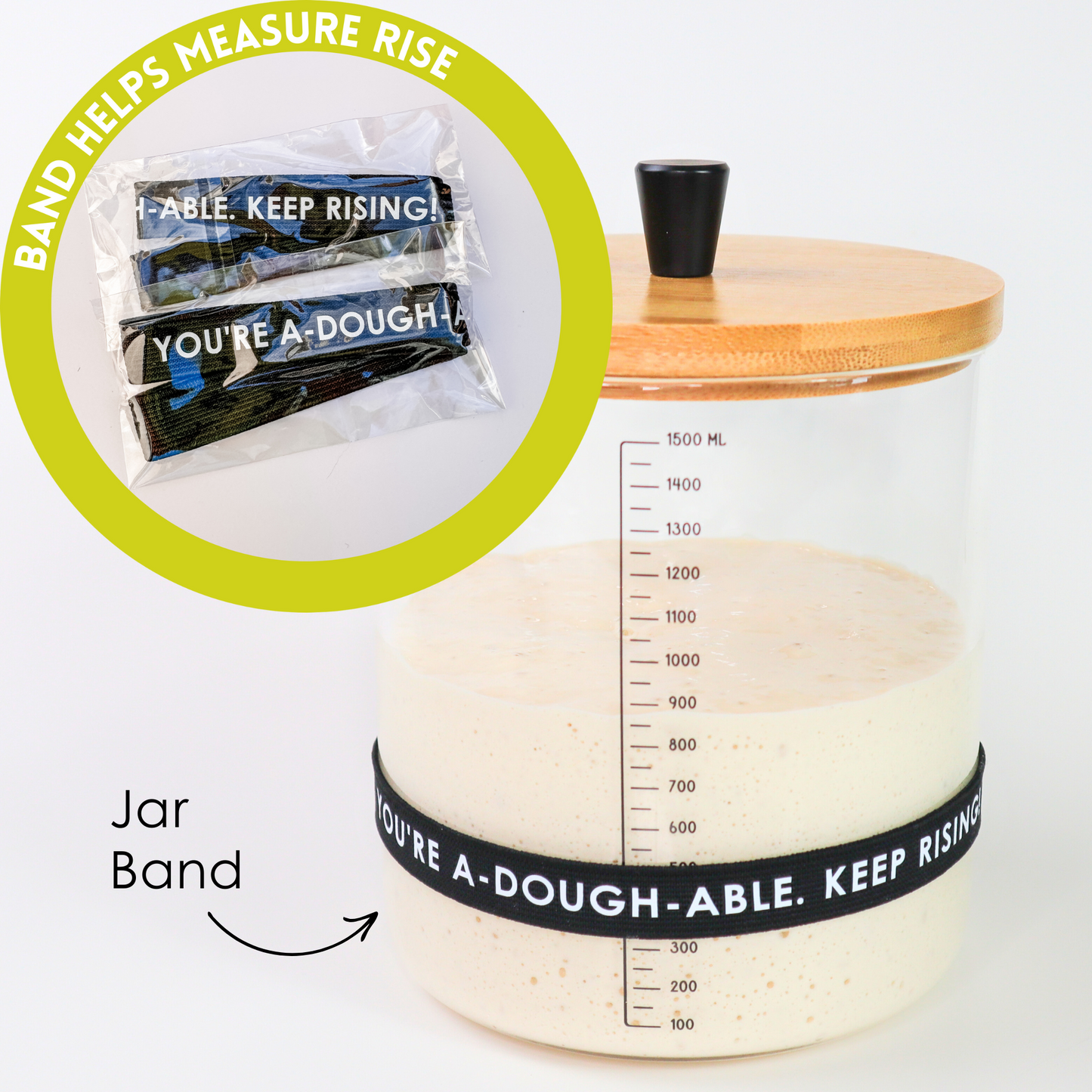 "You're A-dough-able! Keep rising" Elastic Band for Rowdy Rocket Sourdough Jar